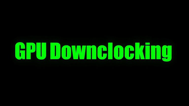 GPU Downclocking: Causes and Solutions Explained